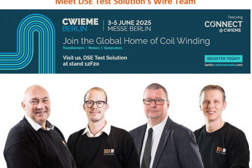 Meet The DSE Wire Team at CWIEME in Berlin 3-5 of June